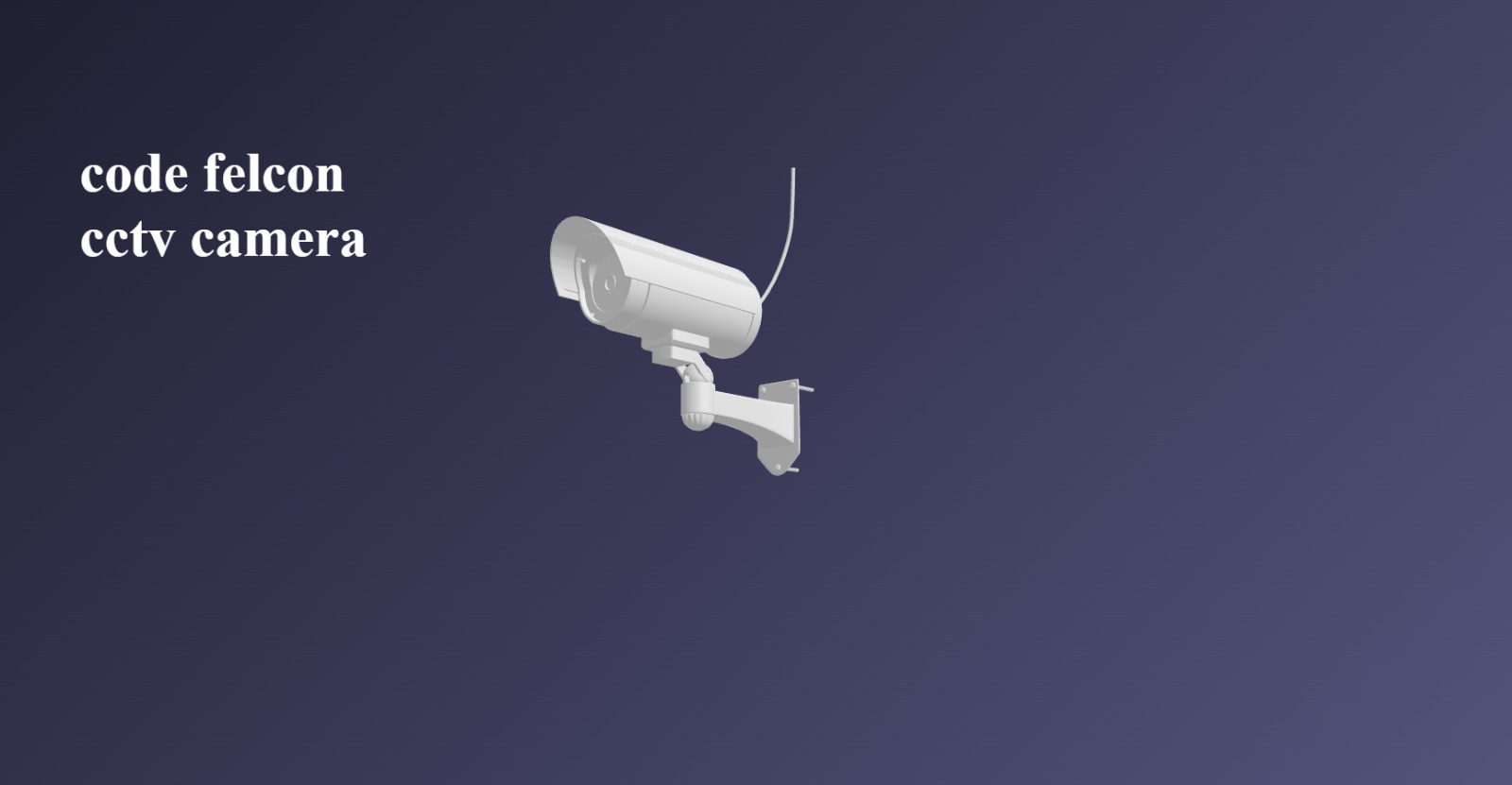 CCTV Camera
